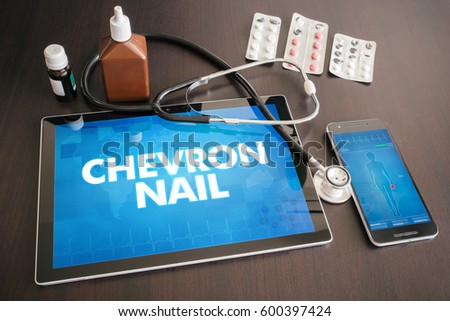 Chevron nail (cutaneous disease) diagnosis medical concept on tablet screen with stethoscope.