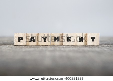 PAYMENT word made with building blocks