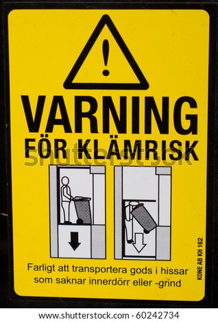 swedish danger sign varning for klamrisk, elevator