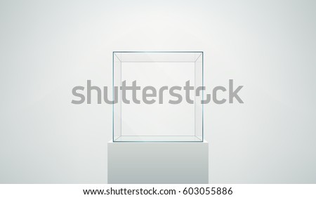 Vector realistic glass square showcase. Empty glass box on a white podium isolated on white. Royalty-Free Stock Photo #603055886