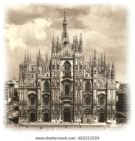 MILAN (Italy) Cathedral-Basilica of the Nativity of Saint Mary - Antiquing Style Photo with Particular Frame