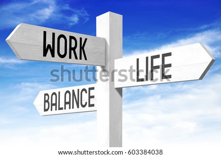 Work, life, balance - wooden signpost