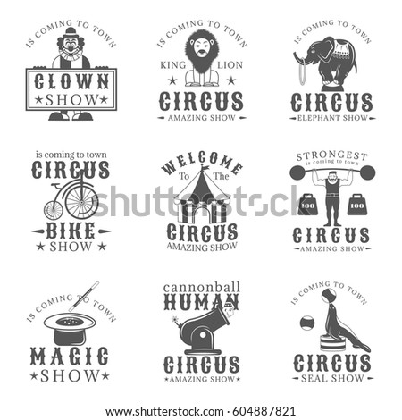 Set of circus vintage emblems, labels, badges and logos in monochrome style on white background. Amazing show, strong man, animals show, magic show, human cannonball,clown show design elements
