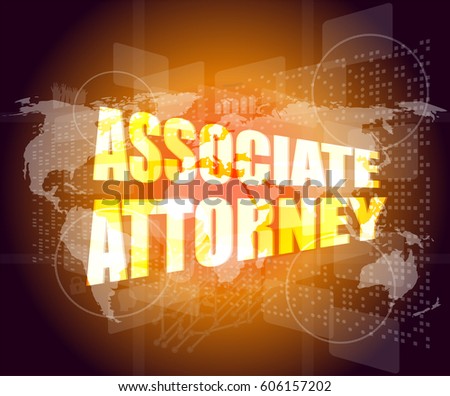 associate attorney words on business digital screen