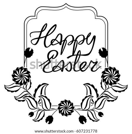 Holiday silhouette label with decorative flowers and artistic written greeting text "Happy Easter!".  Design element for banners, labels, prints, posters, greeting cards, albums. Vector clip art.