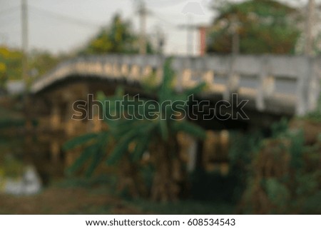 blurred abstract bridge with river background in countryside