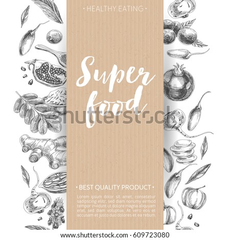 Vector hand drawn superfood Illustration. Sketch vintage style. Design template. Royalty-Free Stock Photo #609723080
