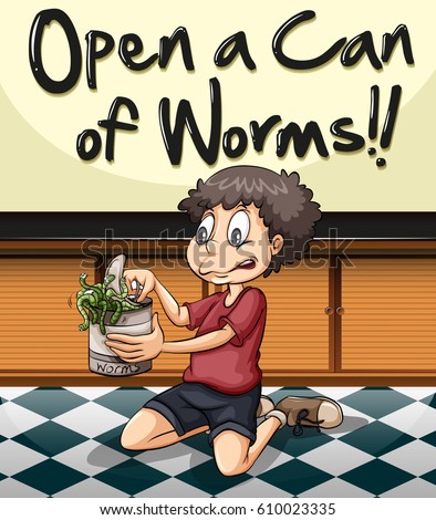 Idiom phrase on poster for open can of worms illustration