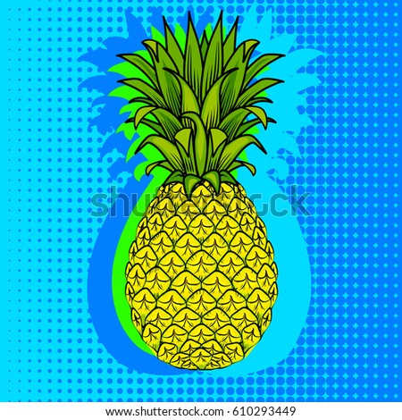 Pineapple fruit pop art style. Healthy food. Hand drawn comic book imitation vector illustration