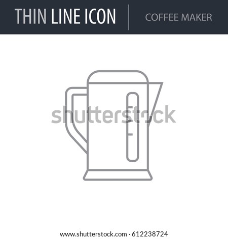 Symbol of Coffee Maker. Thin line Icon of Linear Household Elements. Stroke Pictogram Graphic for Web Design. Quality Outline Vector Symbol Concept. Premium Mono Linear Beautiful Plain Laconic Logo