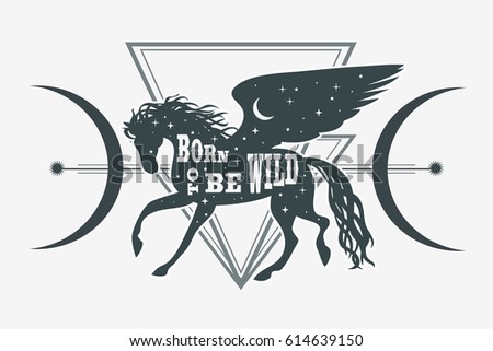 Horse silhouette with wings, stars, moon and text. Inspirational, mystic, fantasy, tattoo art. Abstact poster or prints on t-shirts and bags. Vector Illustration pegasus