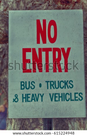 in  philippines old dirty label of no entry    signal concept 