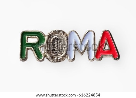 Souvenir magnet from Italy in the form of decorative inscription "ROMA" (Italian name of the city of Rome)