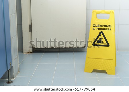 cleaning progress caution sign in bathroom