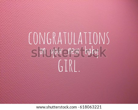 Congratulations card for new baby girl with Text on pink canvas background texture