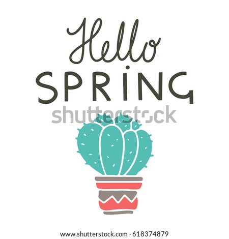 Spring card. Cactus, potted succulent plant hand drawn isolated on white background. Handwritten font, lettering