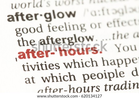 Closeup of English dictionary page with word AFTER HOURS.