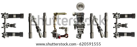 Word "Engine" written with various automotive, agriculture heavy machinery parts, arranged to form letters. Industrial style, steam-punk look. Isolated on white background.