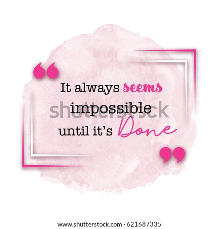 Conceptual brackets design with motivational quote, vector illustration. Hand drawn watercolor stain, quotes bubble template.