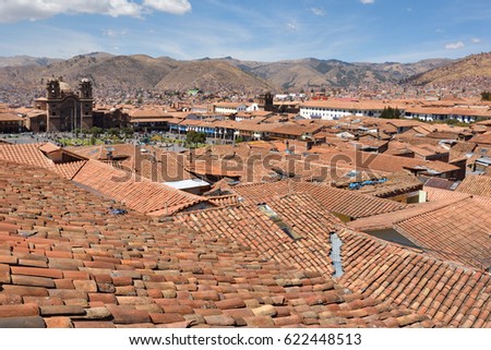 View of Cusco Peru. In 1983 Cusco was declared a World Heritage Site by UNESCO.