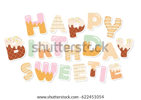 Happy birthday sweetie. Sweet letters. Paper cutout stickers.