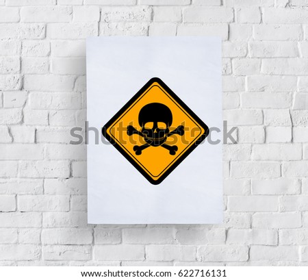 Poison Danger Sign Attention Banner Put in Concrete Wall