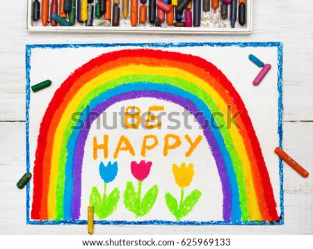 colorful drawing: beautiful rainbow and words BE HAPPY