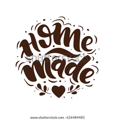 Home made. Hand-drawn lettering. Stylish logo for your product, shop, etc. Royalty-Free Stock Photo #626484485