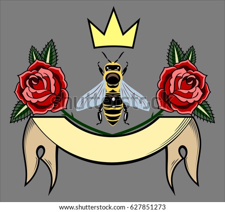 An image of a bee with roses, a banner and a crown. Old School tattoo style