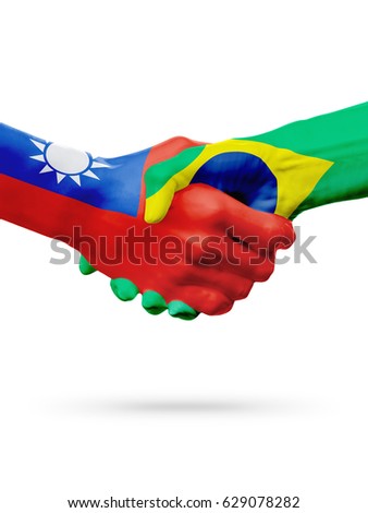 Flags Taiwan, Brazil countries, handshake cooperation, partnership, friendship or sports team competition concept, isolated on white