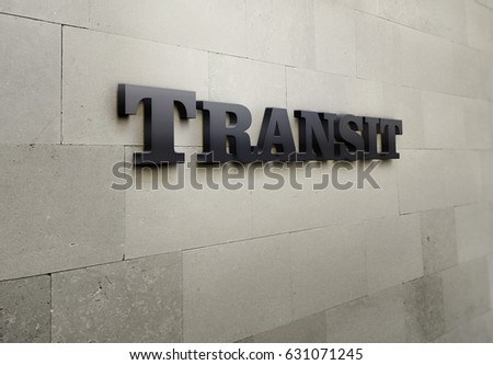 A building signage for 'Transit'.