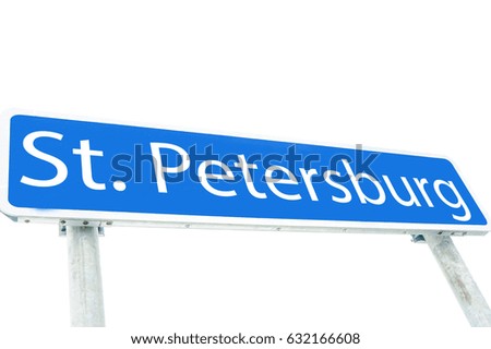 St. Petersburg Blank traffic sign on white background, isolated