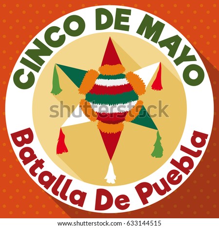 Round Button with pinata design in Mexican flag colors, ready to commemorate Puebla Battle in Cinco de Mayo (written in Spanish).