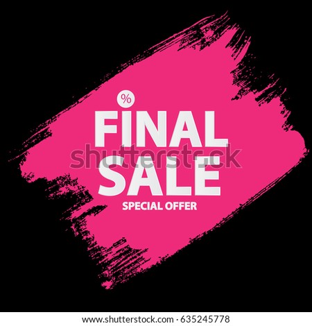Abstract Brush Stroke Designs Final Sale Banner in Black, Pink and White Texture with Frame.  Illustration 
