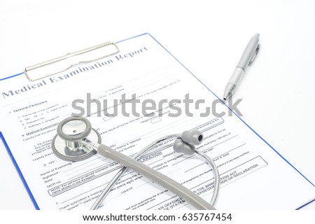 Medical Examination Report And Stethoscope On White