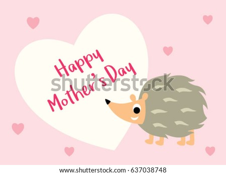 cute hedgehog mother day greeting card vector. cute porcupine mother day greeting card vector.