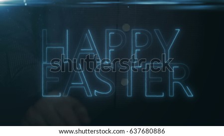 hand of a businessman pressing projects on a screen holographically the inscription happy easter.