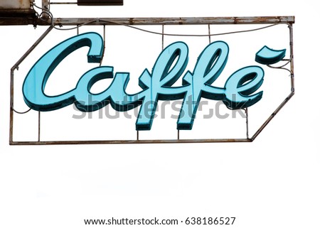 Luminous lighted sign coffee. Illuminated sign of a coffee shop. Iron metal structure. Light blue Colour. White background.