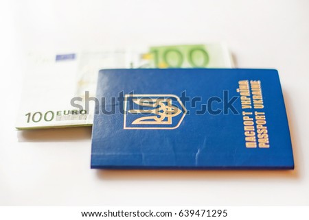 Ukrainian passport for travel abroad of euro banknotes (abolition of Schengen visas for Ukrainian - concept)