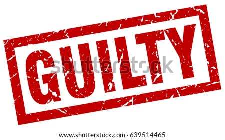 square grunge red guilty stamp Royalty-Free Stock Photo #639514465