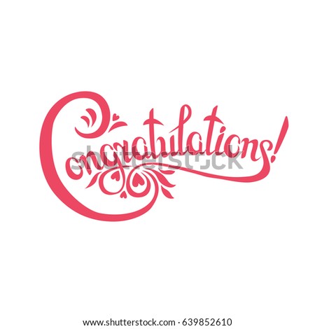congratulations sign.Hand drawn lettering. Greeting card with calligraphy. 
