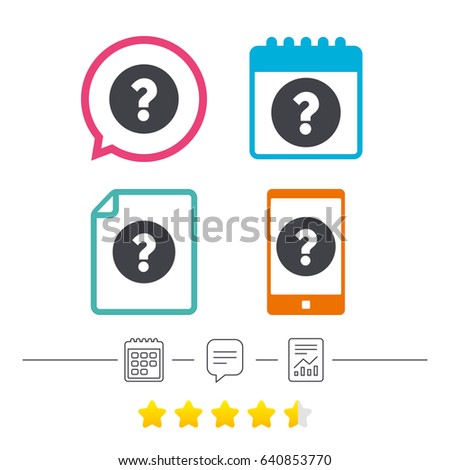 Question mark sign icon. Help symbol. FAQ sign. Calendar, chat speech bubble and report linear icons. Star vote ranking. Vector