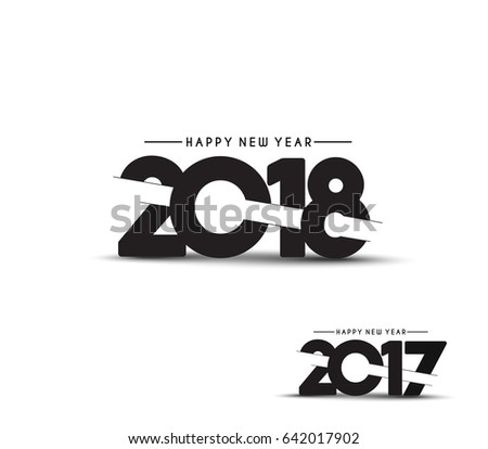 Happy new year 2018 - 2017 Text Design Vector illustration