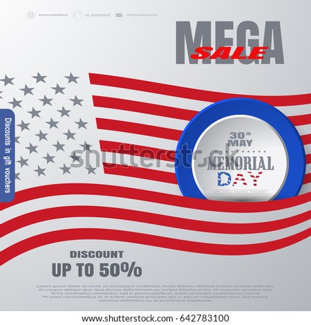 Vector Memorial Day Mega sale poster with round blue round label cut from paper with color text insert in pocket of american flag on the gradient gray background with american flag  silhouette.