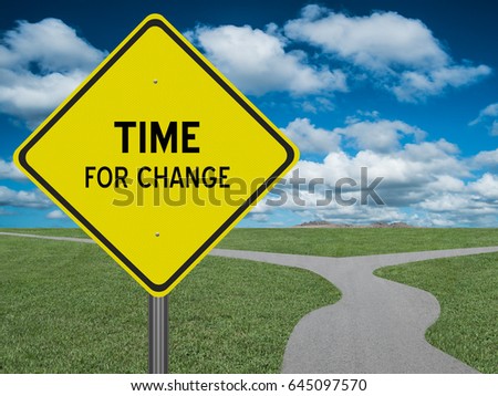 Time for Change highway sign with divided road