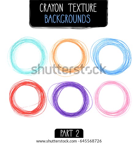 Colorful round frames by crayon set. Hand drawn kids scribble style. Vector illustration.