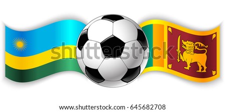 Rwandan and Sri Lankan wavy flags with football ball. Rwanda combined with Sri Lanka isolated on white. Football match or international sport competition concept.