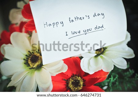 father's day. Happy father's day. family day. children daycare. children days. i love you dad. fathers day. thank you dad. with flowers.