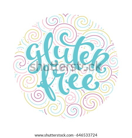 Label gluten free with hand drawn lettering. Healthy food icon. Vector illustration.