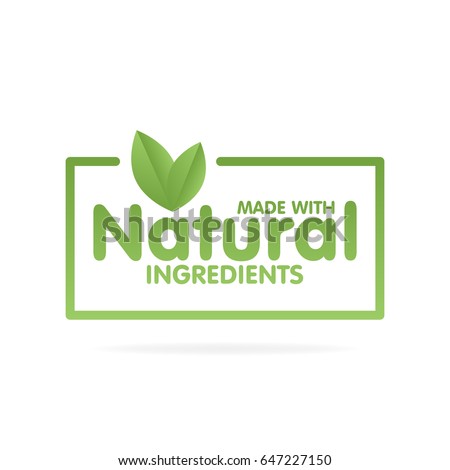 Made with Natural ingredients eco green label sticker. Vector Illustration. Royalty-Free Stock Photo #647227150